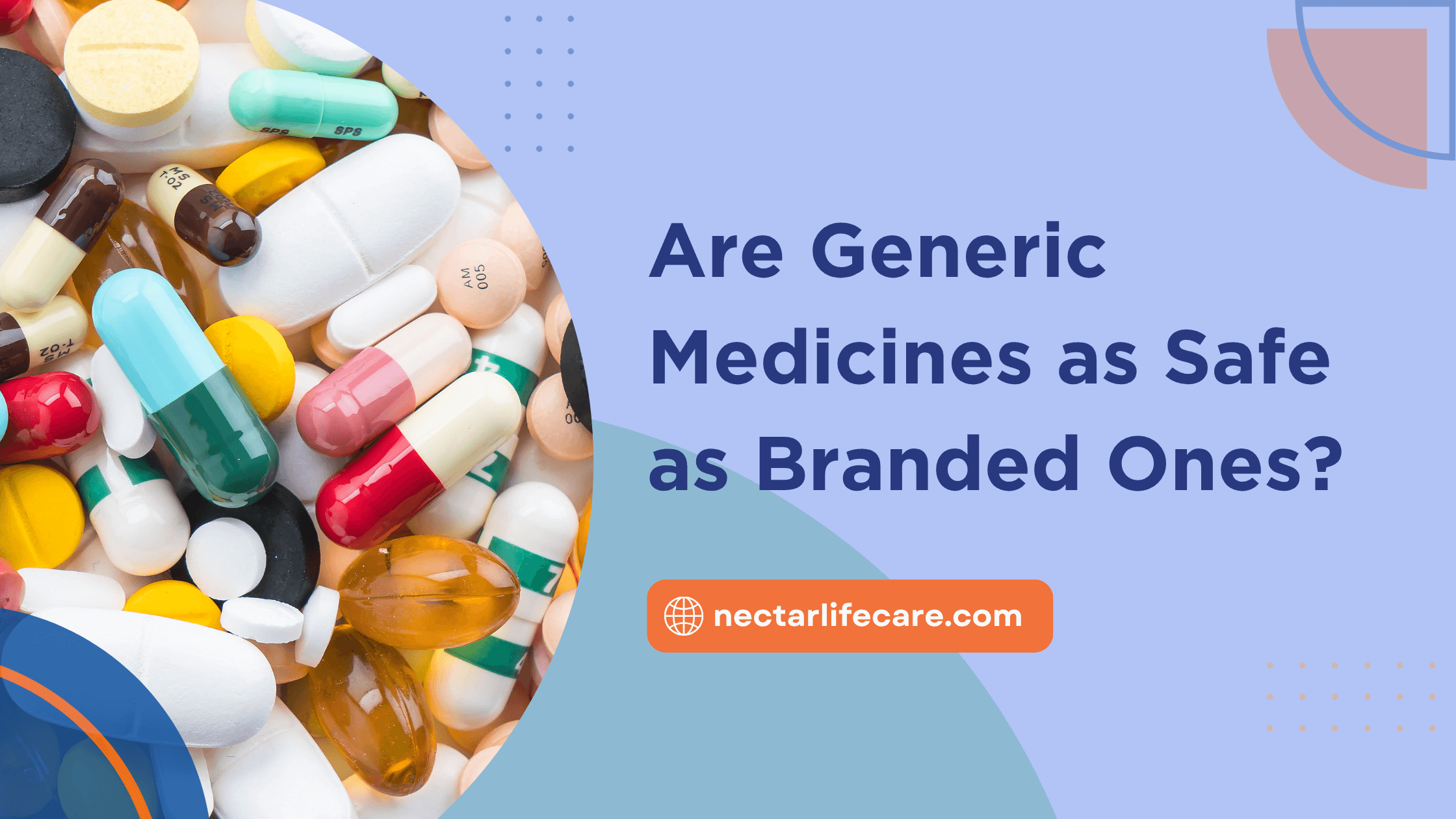 Are Generic Medicines as Safe as Branded Ones?