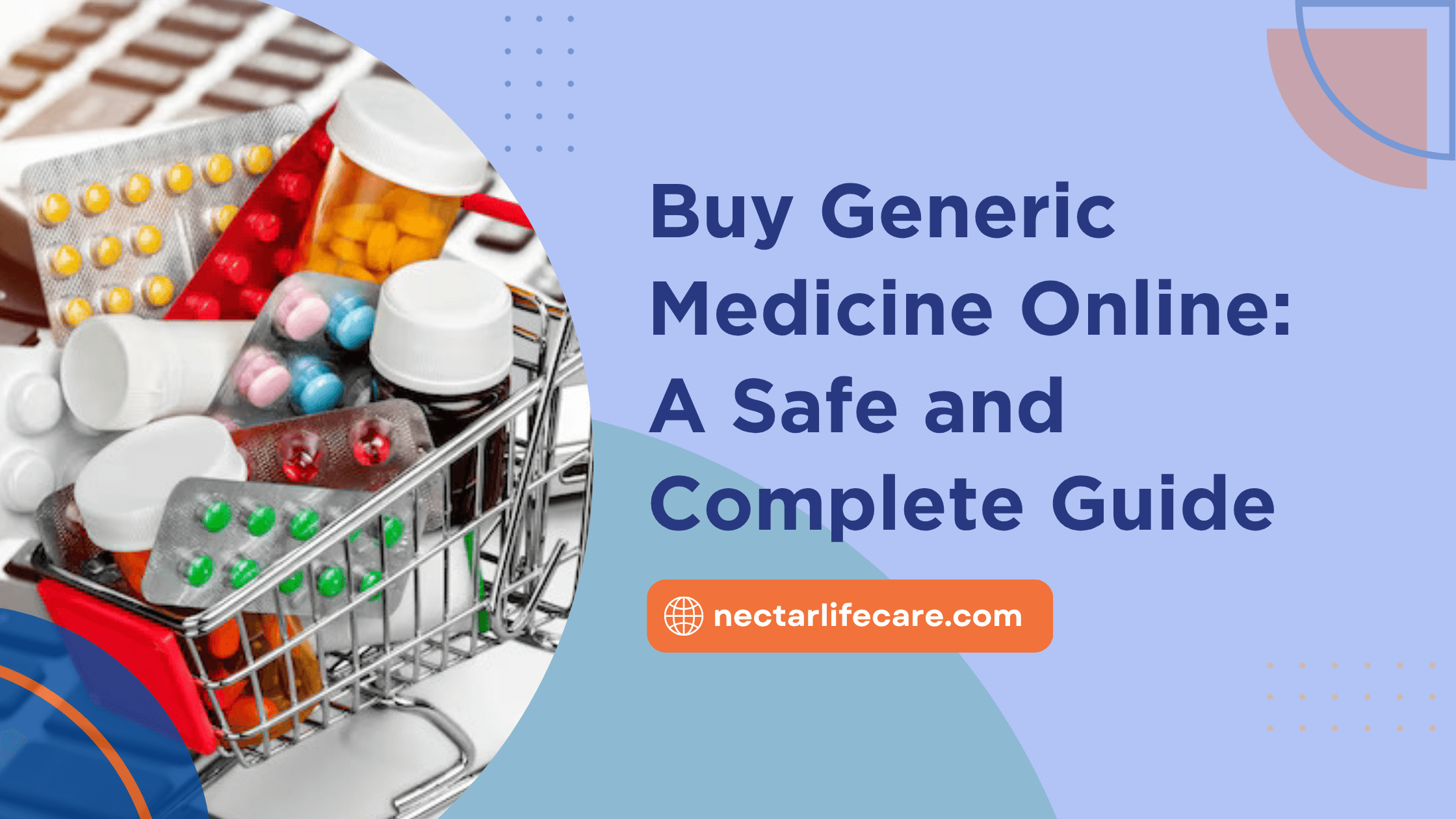 Buy Generic Medicine Online: A Safe and Complete Guide
