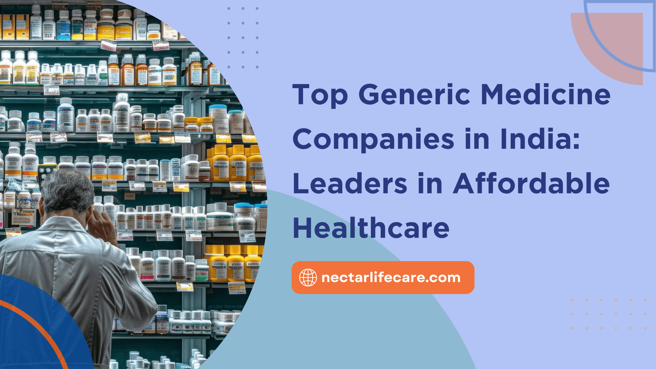 Top Generic Medicine Companies in India: Leaders in Affordable Healthcare