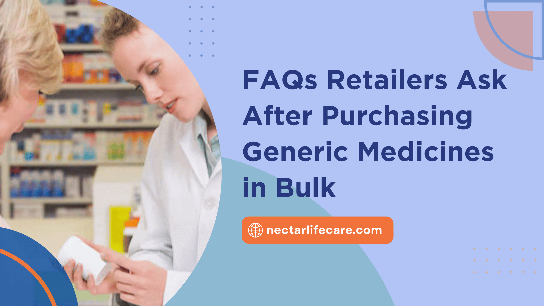 FAQs Retailers Ask After Purchasing Generic Medicines in Bulk