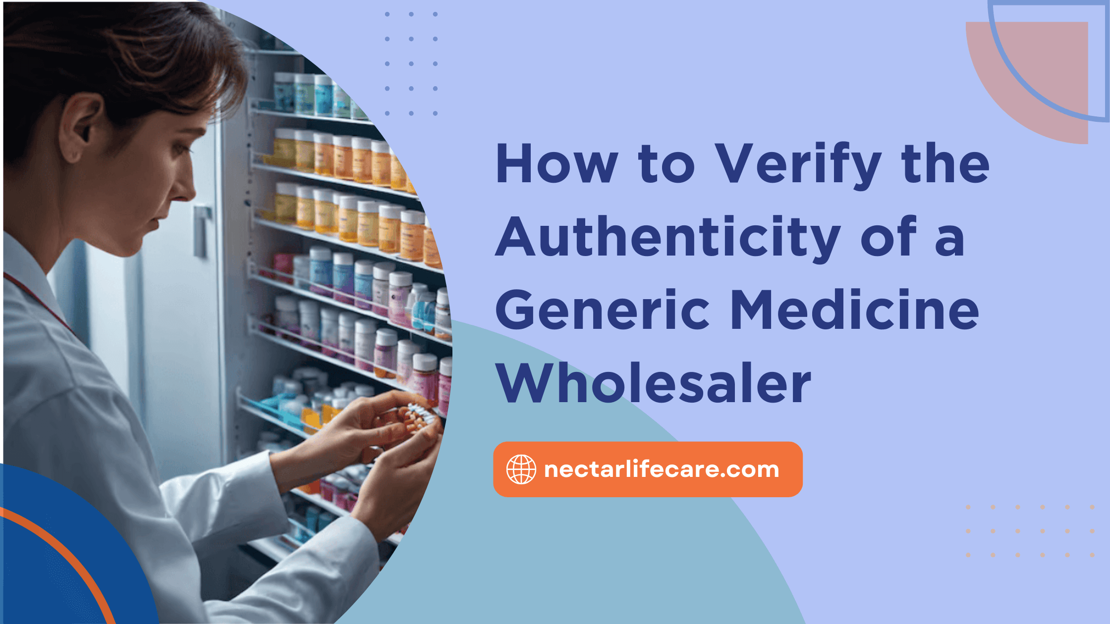 How to Verify the Authenticity of a Generic Medicine Wholesaler